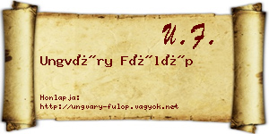 Ungváry Fülöp névjegykártya